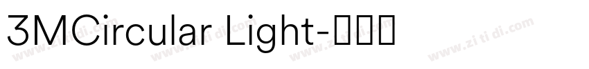 3MCircular Light字体转换